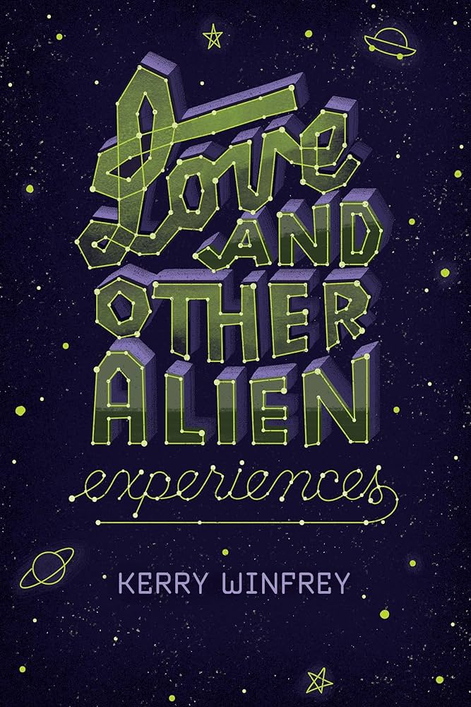 My Thoughts on Love and Other Alien Experiences by Kerry&nbsp;Winfrey