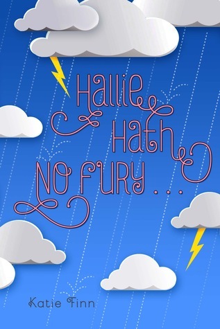 My Thoughts on Hallie Hath No&nbsp;Fury