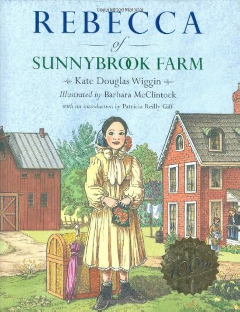 My Thoughts on Rebecca of Sunnybrook&nbsp;Farm